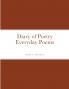 Diary of Poetry Everyday Poems
