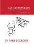 Paths of Possibility