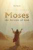 Moses the Servant of God