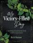 My Victory- Filled Day