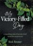 My Victory- Filled Day