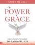 The Power of Grace Study Manual