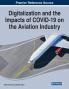 Digitalization and the Impacts of COVID-19 on the Aviation Industry