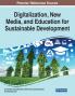 Digitalization New Media and Education for Sustainable Development