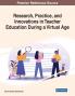 Research Practice and Innovations in Teacher Education During a Virtual Age