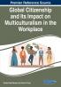Global Citizenship and Its Impact on Multiculturalism in the Workplace