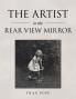 The Artist in the Rear View Mirror