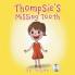 Thompsie's Missing Tooth