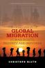 The Challenge of Global Migration - Human Rights Security and Refugees