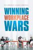 Winning Workplace Wars