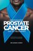 UNDERSTANDING PROSTATE CANCER AND ITS TREATMENT