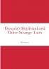 Dracula's Boyfriend and Other Strange Tales
