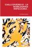 GIALLI DIVERSI III - LA NOBILDONNA IMPICCIONA
