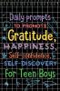 Daily Prompts to Promote Gratitude Happiness