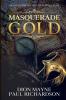 Masquerade Gold