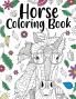 Horse Coloring Book