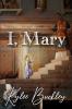 I Mary