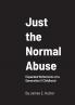 Just the Normal Abuse