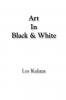 Art In Black & White