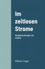 Im zeitlosen Strome