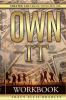 The Workbook - Own It Only You Can Create Your Own Life