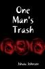 One Man's Trash