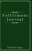 Fulfillment Journal