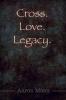 Cross.Love.Legacy.