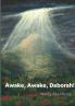 Awake Awake Deborah!