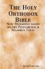 The Holy Orthodox Bible - New Testament based on the Patriarchal & Majority Texts