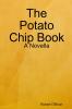 The Potato Chip Book