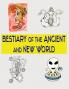 Bestiary of the Ancient and New World