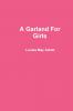 A Garland For Girls