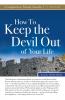 How to Keep the Devil Out of Your Life Study Guide