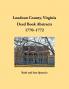 Loudoun County Virginia Deed Book Abstracts 1770-1772