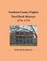 Loudoun County Virginia Deed Book Abstracts 1774-1775