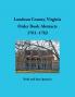 Loudoun County Virginia Order Book Abstracts 1761-1762