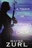 A Touch of Morning Calm