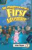 Sir Pigglesworth's First Adventure