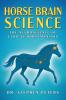 Horse Brain Science