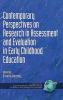 Contemporary Perspectives on Research in Assessment and Evaluation in Early Childhood Education (HC)