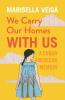 We Carry Our Homes With Us
