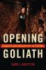 Opening Goliath