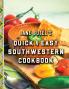 Jane Butel's Quick and Easy Southwestern Cookbook