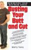 Busting Your Butt and Gut