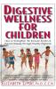 Digestive Wellness for Children