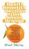 Health Benefits Derived from Sweet Orange
