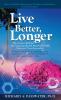 Live Better Longer