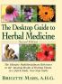 The Desktop Guide to Herbal Medicine
