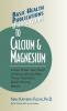 User's Guide to Calcium & Magnesium